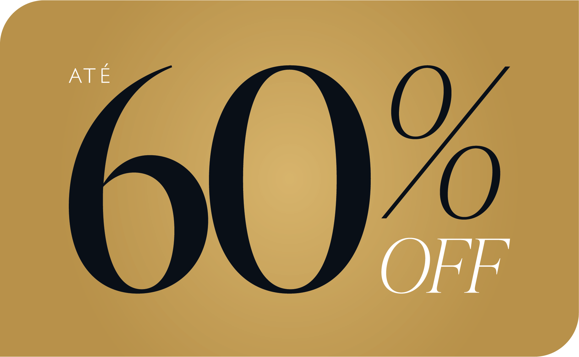 Até 60% OFF